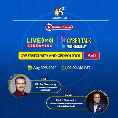 Cybersecurity and Geopolitics: Part - I